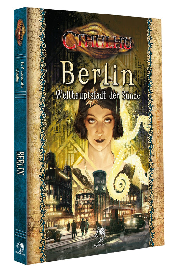 Cthulhu Berlin – Welthauptstadt der Sünde Hardcover - Pegasus Rollenspiel - Tinisu