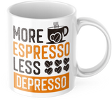 Lustige Kaffeetasse "More Espresso Less Depresso" Frühstück Morgen Arbeit Tasse Büro Geschenk