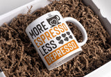 Lustige Kaffeetasse "More Espresso Less Depresso" Frühstück Morgen Arbeit Tasse Büro Geschenk