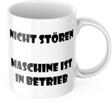 Lustige Kaffeetasse "Nicht Stören, Maschine Ist In Betrieb" Frühstück Morgen Arbeit Tasse Büro Geschenk