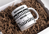 Lustige Kaffeetasse "Weniger Mimimi Mehr Training" Frühstück Morgen Arbeit Tasse Büro Geschenk