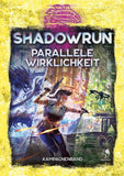 Shadowrun: Parallele Wirklichkeit (Hardcover)