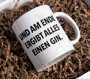 Tasse 325ml Büro-Becher Kaffee Tee Geschenk "Und am Ende ergibt alles einen Gin"